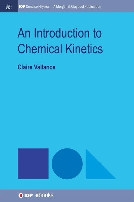 An Introduction to Chemical Kinetics - Hardcover