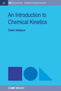 An Introduction to Chemical Kinetics - Hardcover