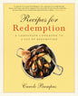 Recipes for Redemption: A Companion Cookbook to a Cup of Redemption - Paperback