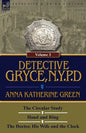 Detective Gryce, N. Y. P. D.: Volume: 3-The Circular Study, Hand and Ring and the Doctor, His Wife and the Clock - Paperback