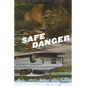 Safe Danger - Paperback