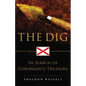 The Dig: In Search of Coronado's Treasure - Paperback