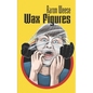 Wax Figures - Paperback