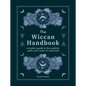 The Wiccan Handbook: A Modern Guide to the Symbols, Spells and Rituals of Witchcraft - Hardcover