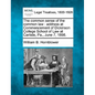The Common Sense of the Common Law: Address at Commencement of Dickinson College School of Law at Carlisle, Pa., June 7, 1898. - Paperback