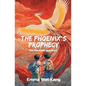 The Phoenix's Prophecy - Paperback