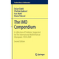 The Imo Compendium: A Collection of Problems Suggested for the International Mathematical Olympiads: 1959-2009 Second Edition - Hardcover