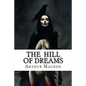 The Hill Of Dreams - Paperback