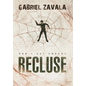 Recluse - Hardcover