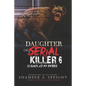 Daughter of a Serial Killer 6: The Release of Scary Macy - Paperback