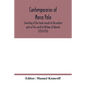 Contemporaries of Marco Polo, consisting of the travel records to the eastern parts of the world of William of Rubruck (1253-1255); the journey of Joh - Paperback