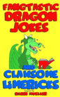 Fangtastic Dragon Jokes and Clawsome Limericks (Box Set): Hilarious Dragon-filled Fun - Paperback