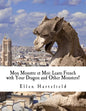 Mon Monstre et Moi: Learn French with Your Dragon and Other Monsters! - Paperback