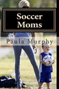 Soccer Moms - Paperback