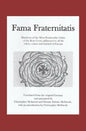 Fama Fraternitatis (engl): Manifesto of the Most Praiseworthy Order of the Rosy Cross, addressed to all the rulers, estates and learned of Europe - Paperback