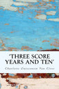 'Three Score Years and Ten' - Paperback