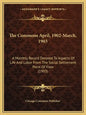 The Commons April, 1902-March, 1903: A Monthly Record Devoted to Aspects of Life and Labor from the Social Settlement Point of View (1903) - Paperback
