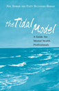 The Tidal Model: A Guide for Mental Health Professionals - Paperback