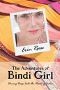 The Adventures of Bindi Girl: Diving Deep Into the Heart of India - Paperback