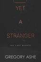 Yet a Stranger - Paperback