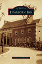 Dearborn Inn - Hardcover