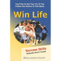 Win Life: Success Skills Schools Don't Teach - Paperback