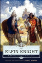 The Elfin Knight: Book 2 of Edmund Spenser's 'The Faerie Queene' - Paperback