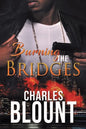 Burning the Bridges - Paperback