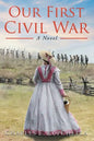Our First Civil War - Paperback