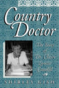 Country Doctor: The Story of Dr. Claire Louise Caudill - Paperback