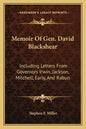 Memoir of Gen. David Blackshear: Including Letters from Governors Irwin, Jackson, Mitchell, Early, and Rabun - Paperback