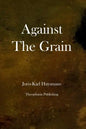 Against the Grain - Paperback