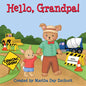 Hello, Grandpa! - Board Book