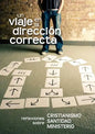 Un viaje en la dirección correcta (Spanish: A Journey in the Right Direction) - Paperback