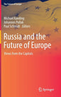 Russia and the Future of Europe: Views from the Capitals - Hardcover