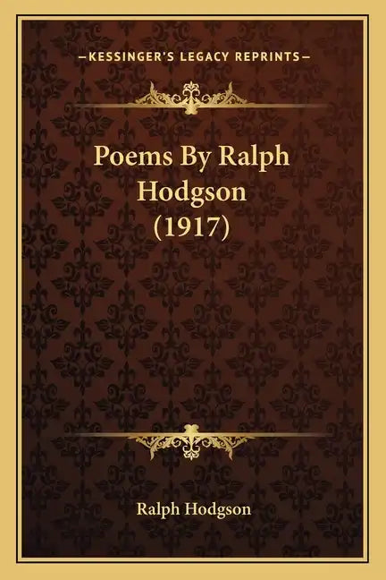 Poems by Ralph Hodgson (1917) - Paperback