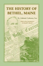 The History of Bethel, Me - Paperback