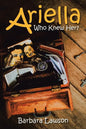 Ariella: Who Knew Her? - Paperback