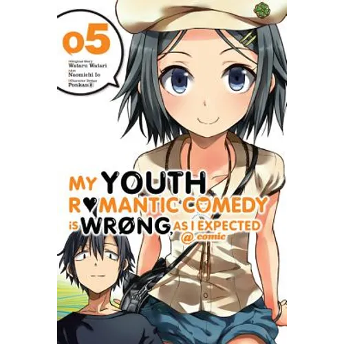 My Youth Romantic Comedy Is Wrong, as I Expected @ Comic, Vol. 5 (Manga) - Paperback