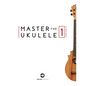 Master The Ukulele 1 - Paperback