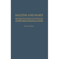 Mazzini and Marx: Thoughts Upon Democracy in Europe - Hardcover