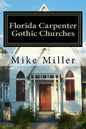 Florida Carpenter Gothic Churches - Paperback