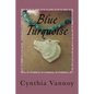 Blue Turquoise - Paperback
