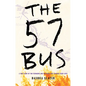 The 57 Bus: A True Story of Two Teenagers and the Crime That Changed Their Lives - Paperback
