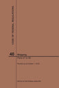 Code of Federal Regulations Title 46, Shipping, Parts 41-69, 2019 - Paperback