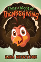 T'was a Night of Thanksgiving - Paperback