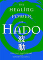 The Healing Power of Hado - Paperback