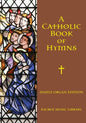 A Catholic Book of Hymns: Simple Organ Edition - Paperback