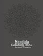 Mandalas Coloring Books for Adults Relaxation: Adult Coloring Books for Stress Relief and Relaxation, Skull Mandala - Paperback