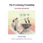 The Everlasting Friendship - Hardcover